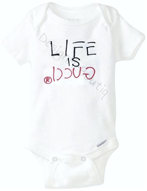 gucci baby clothing manufactorer|life is Gucci baby onesie.